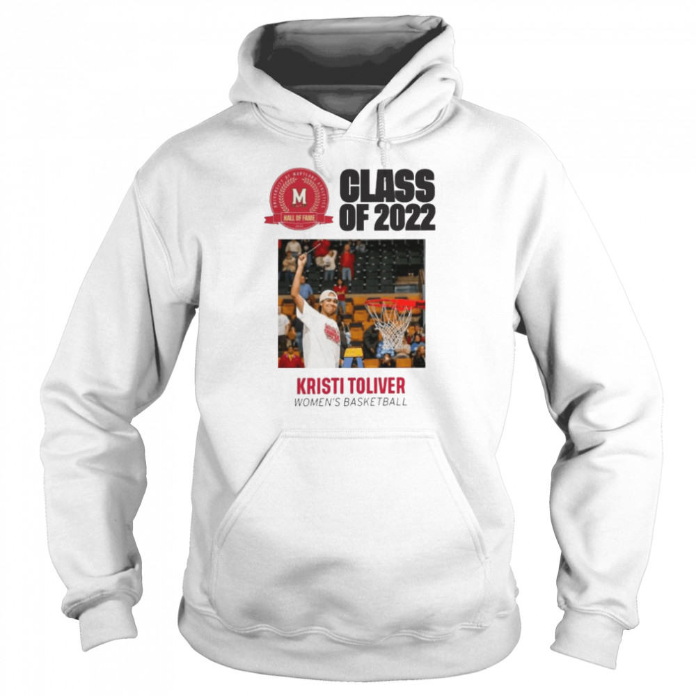 Hall of fame class of 2022 kristi toliver women basketball shirt Unisex Hoodie