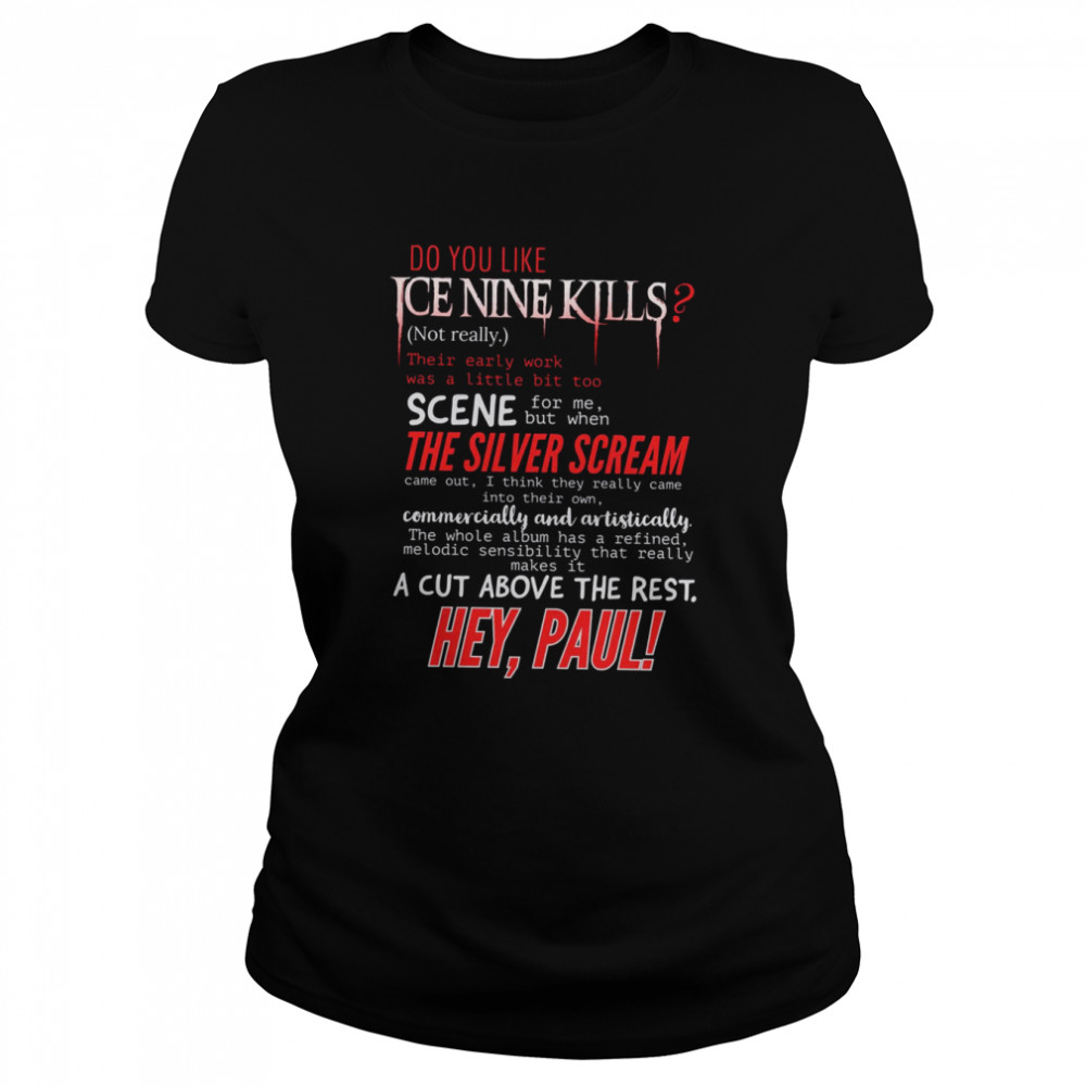 Htbs Lyrics Ice Nine Kills shirt Classic Women's T-shirt