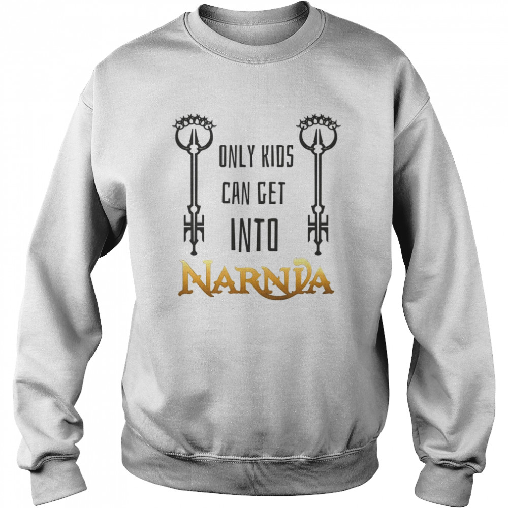 Only Kids Can Get Into Narania Locke Key Anywhere Key Quote shirt Unisex Sweatshirt