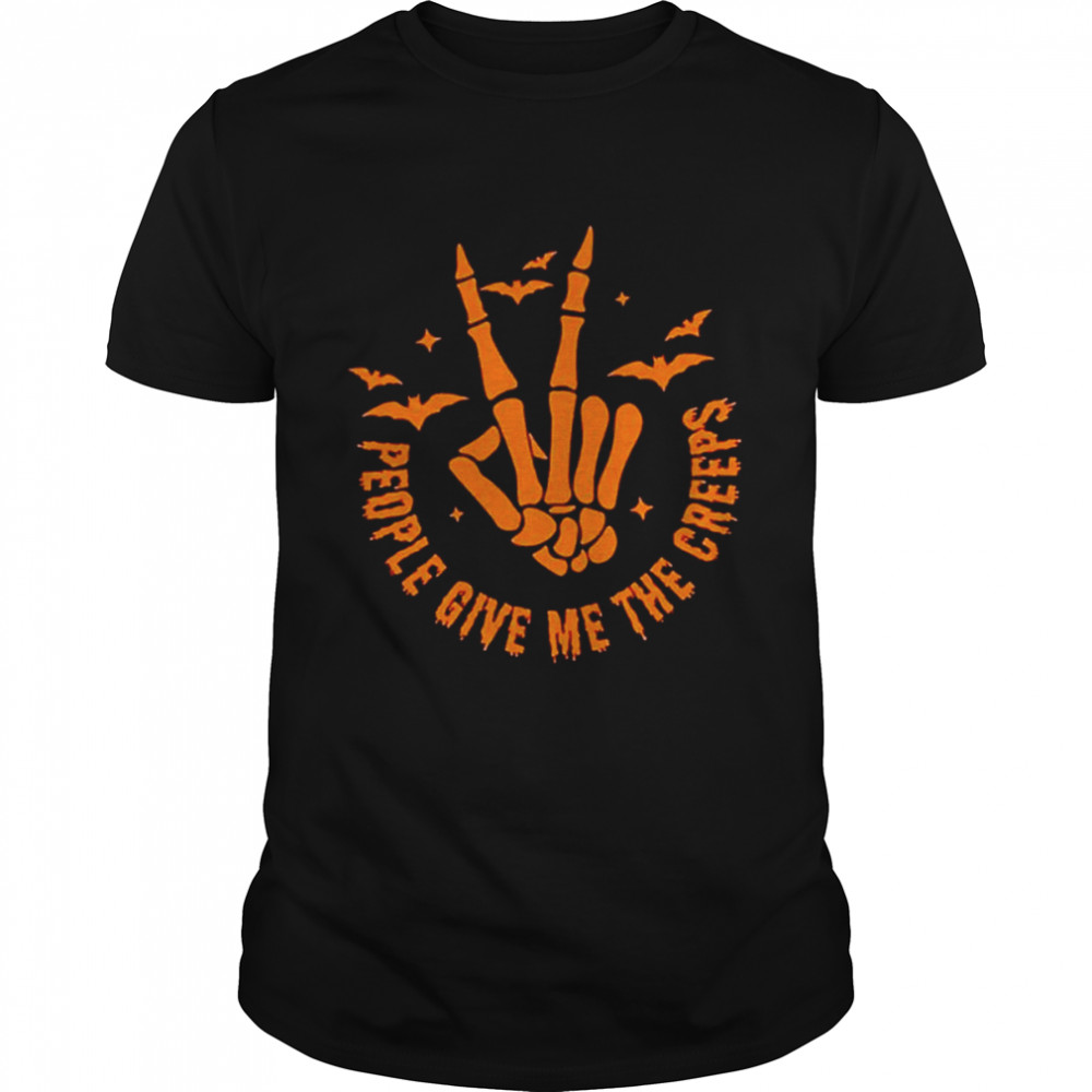 People give me the creeps Halloween horror skeleton hand witch vibes shirt