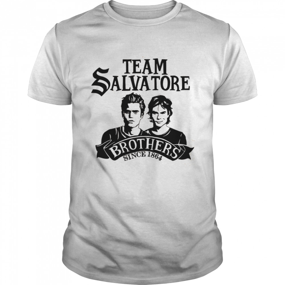 Team Salvatore Brother Since 1864 shirt