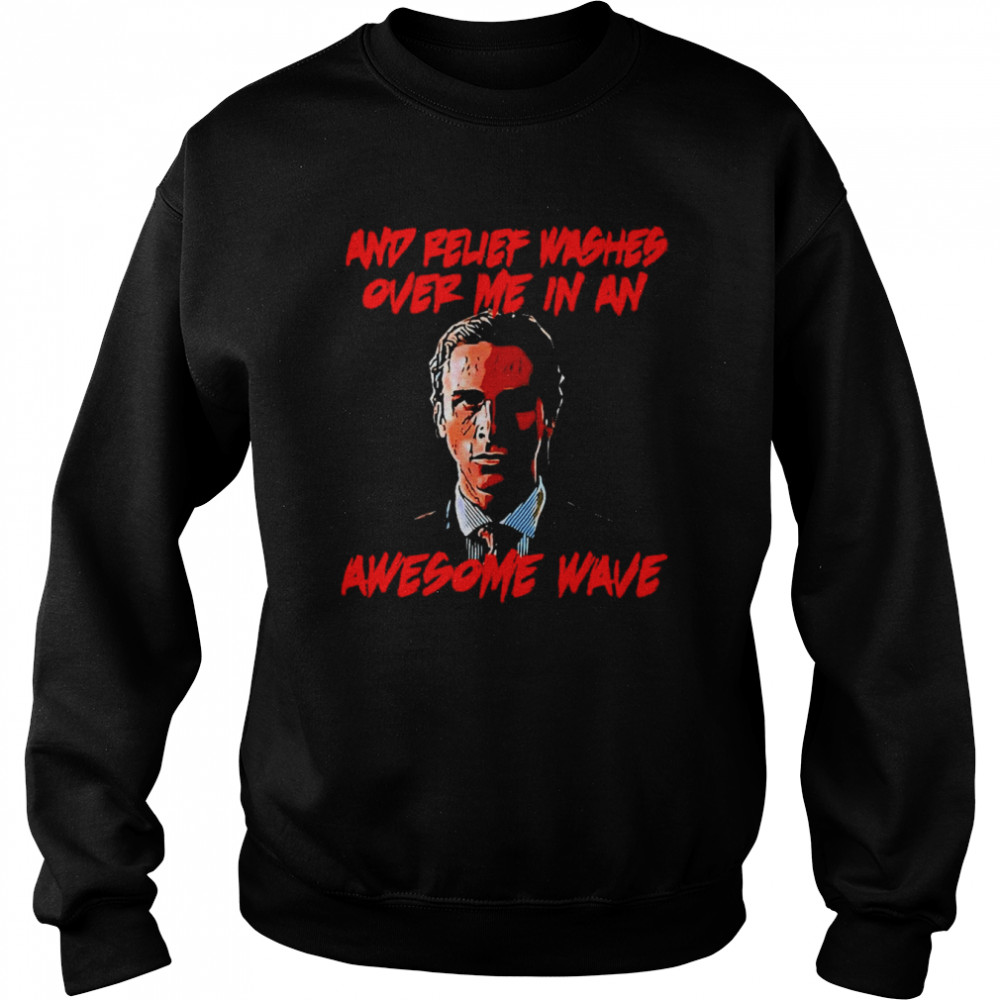 American Psycho Essential Awesome Wave  Unisex Sweatshirt