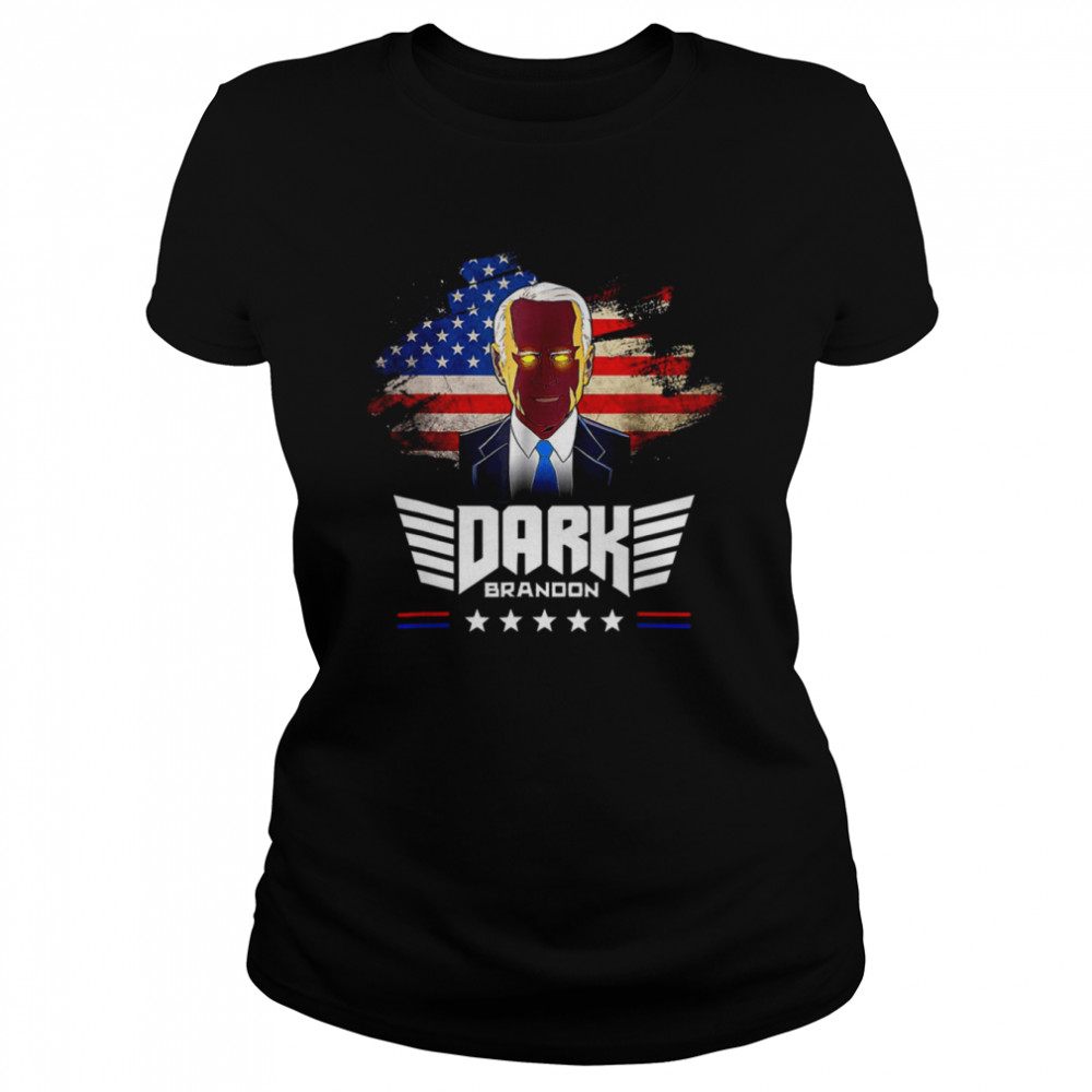 Dark Brandon Funny Political America Flag Joe Biden shirt Classic Women's T-shirt