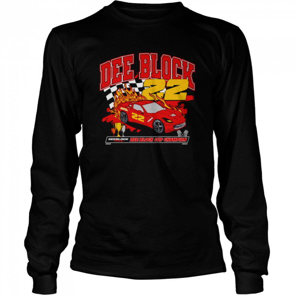 Dee Block Race Car Cup Champion shirt Long Sleeved T-shirt