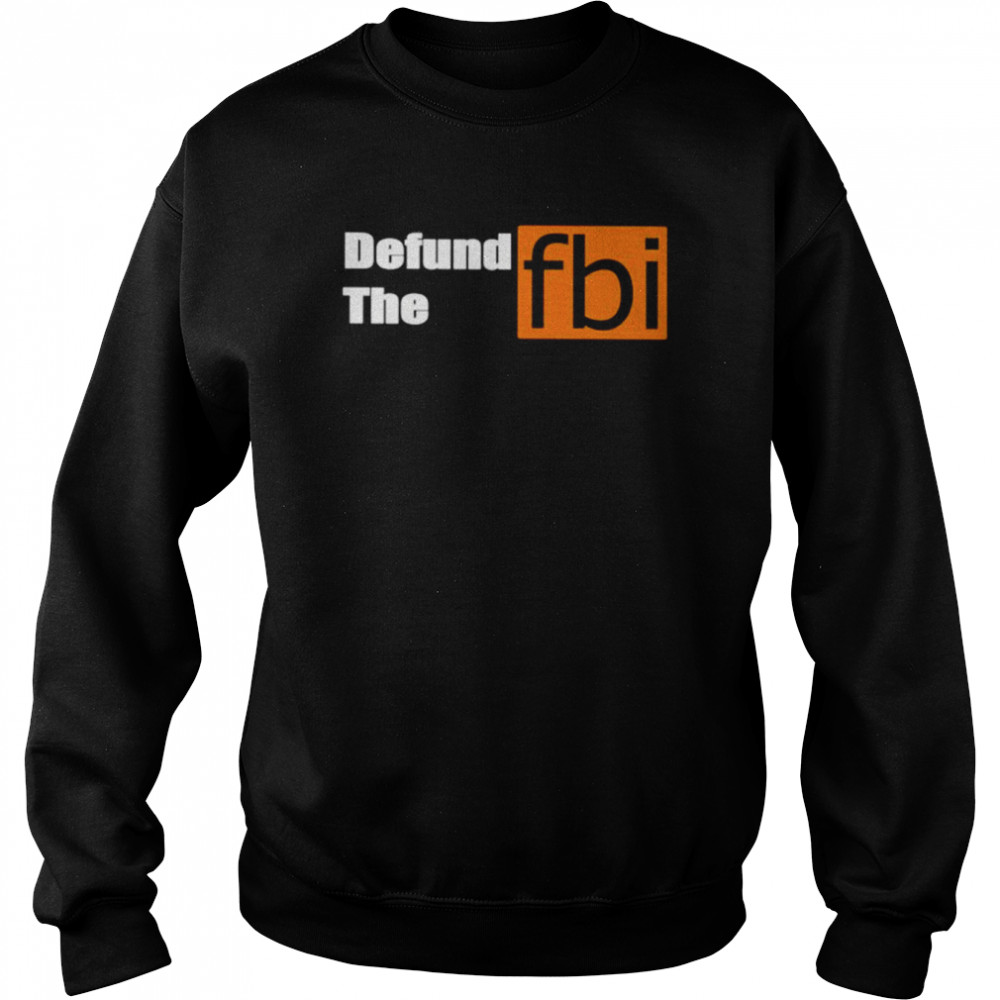 Defund the FBI the hub logo shirt Unisex Sweatshirt