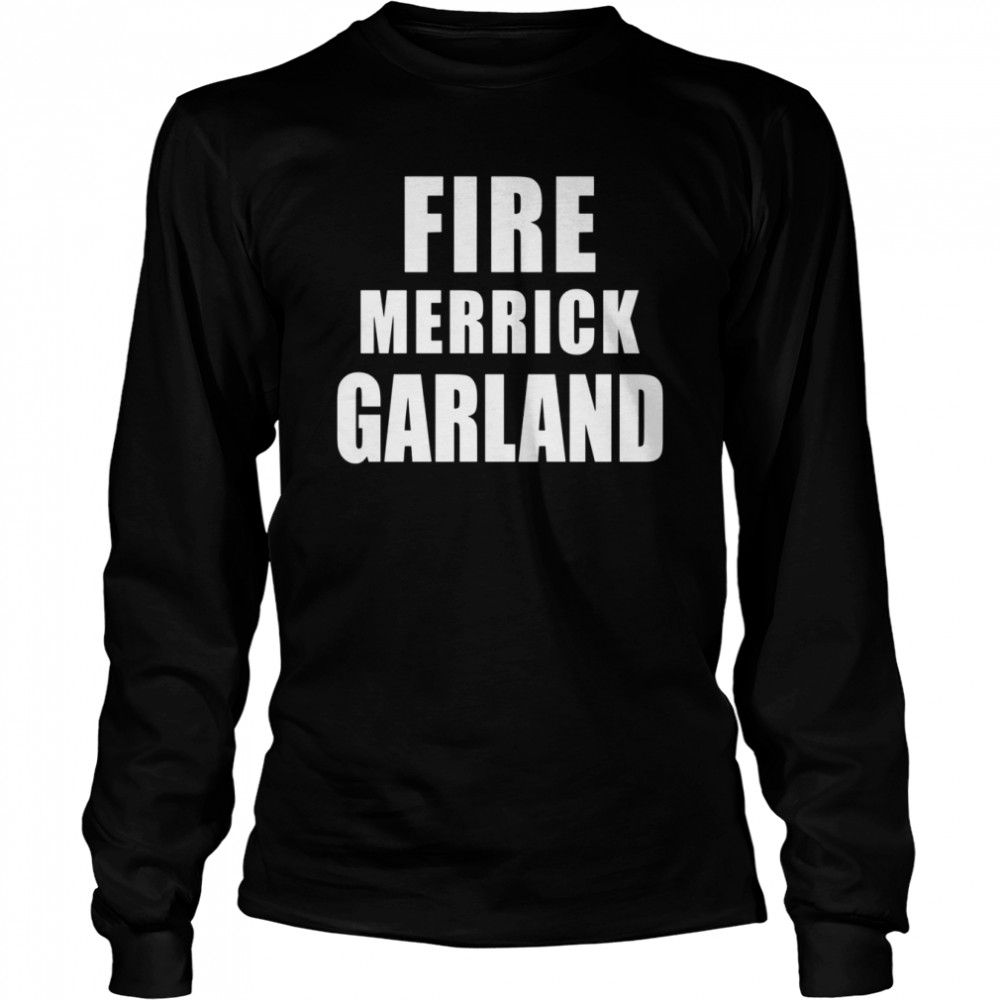 Fire Merrick Garland shirt Long Sleeved T-shirt