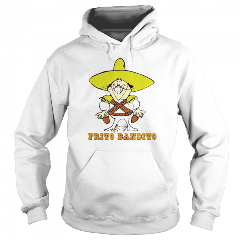 Frito Bandito shirt Unisex Hoodie