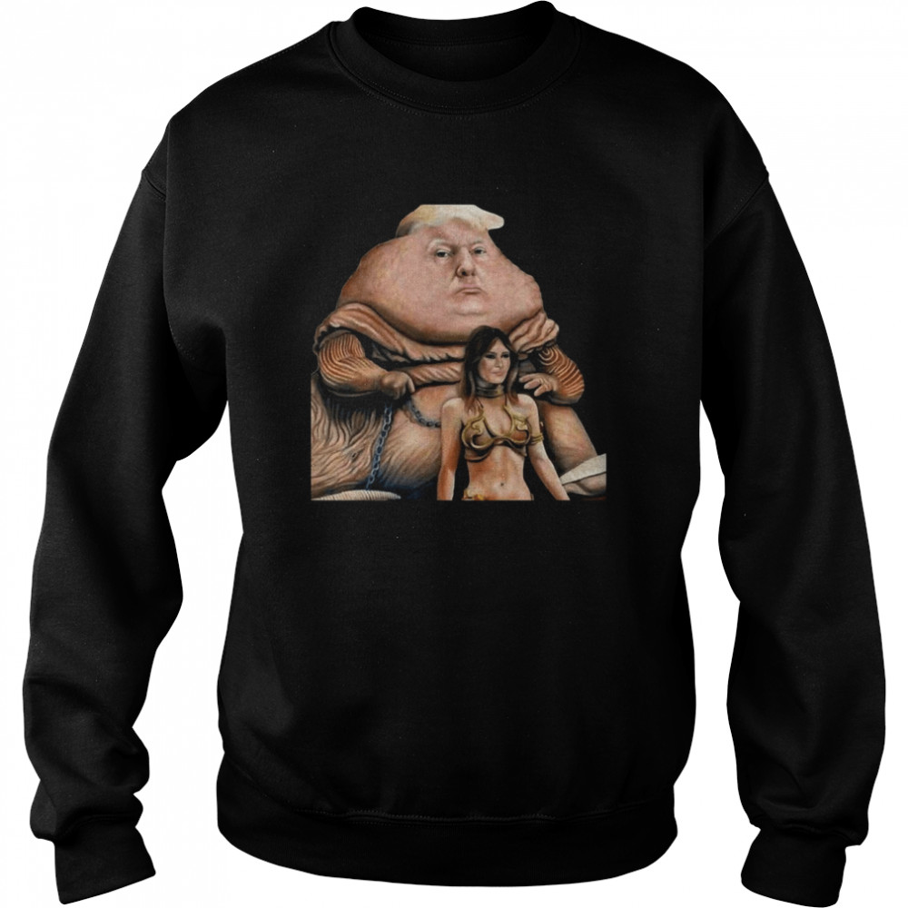 Funny Jabba The Trump Star Wars shirt Unisex Sweatshirt
