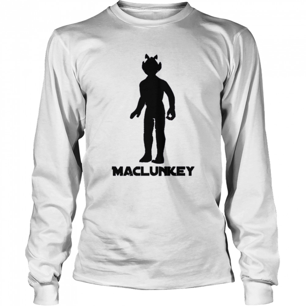 Maclunkey Star Wars shirt Long Sleeved T-shirt