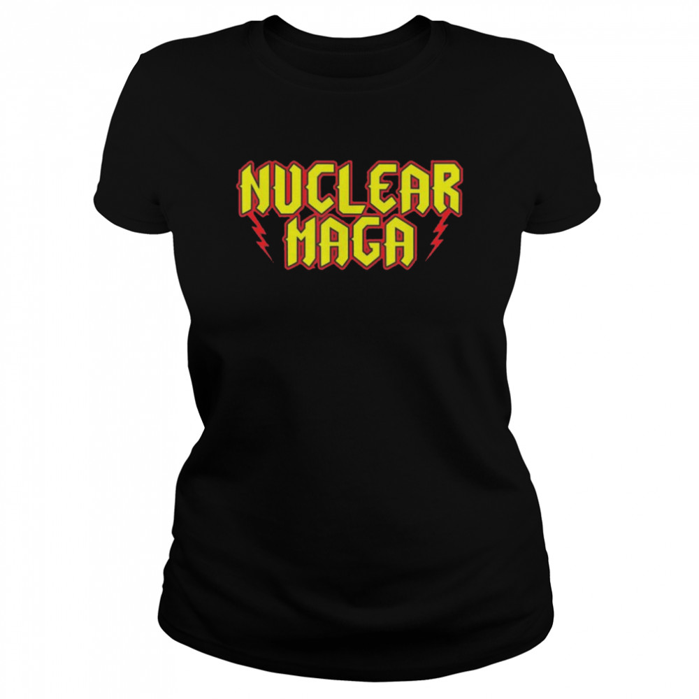 Nuclear maga as a band logo shirt Classic Women's T-shirt