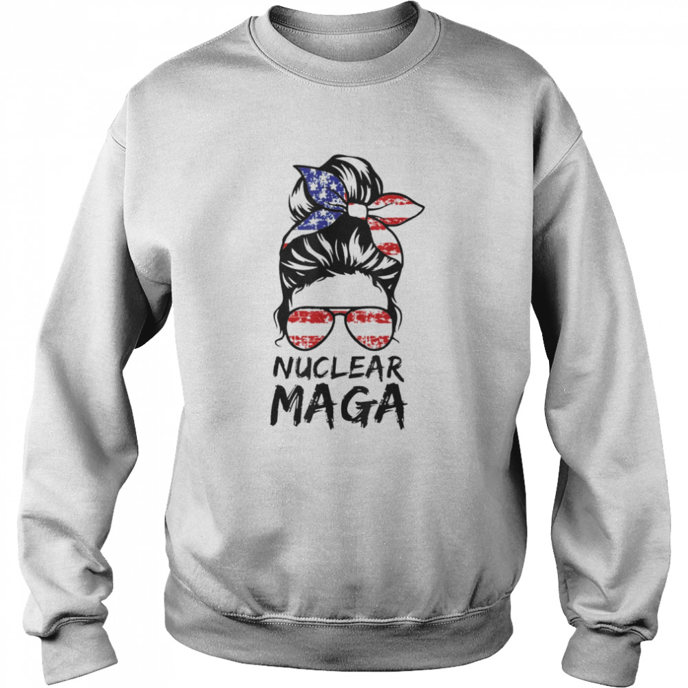 Nuclear maga messy bun American flag pro Trump shirt Unisex Sweatshirt