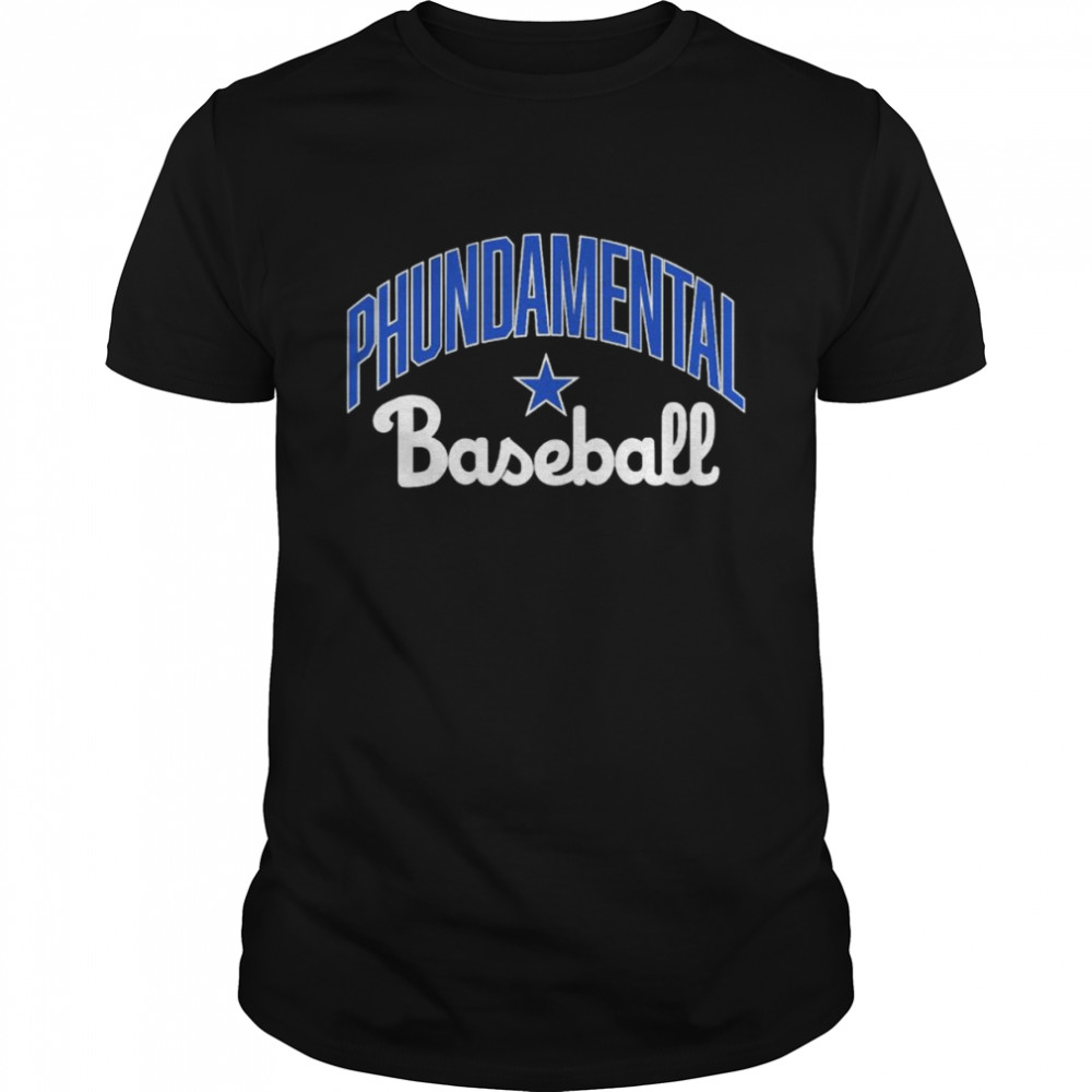 Phundamentals Baseball Philadelphia Phillies shirt Classic Men's T-shirt