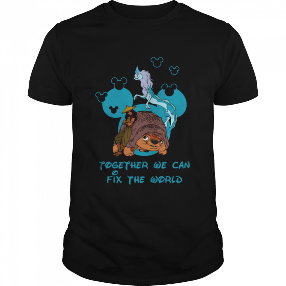 Together We Fix The World Raya And The Last Dragon shirt Classic Men's T-shirt