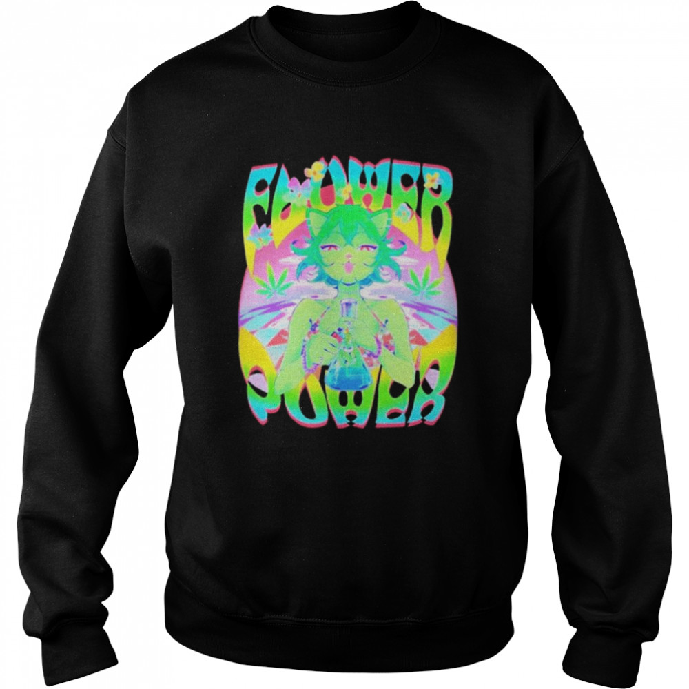 Weed cat flower power shirt Unisex Sweatshirt
