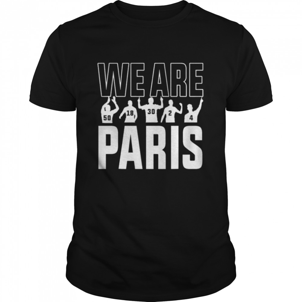 We Are Paris Paris Saint Germain PSG shirt Classic Men's T-shirt