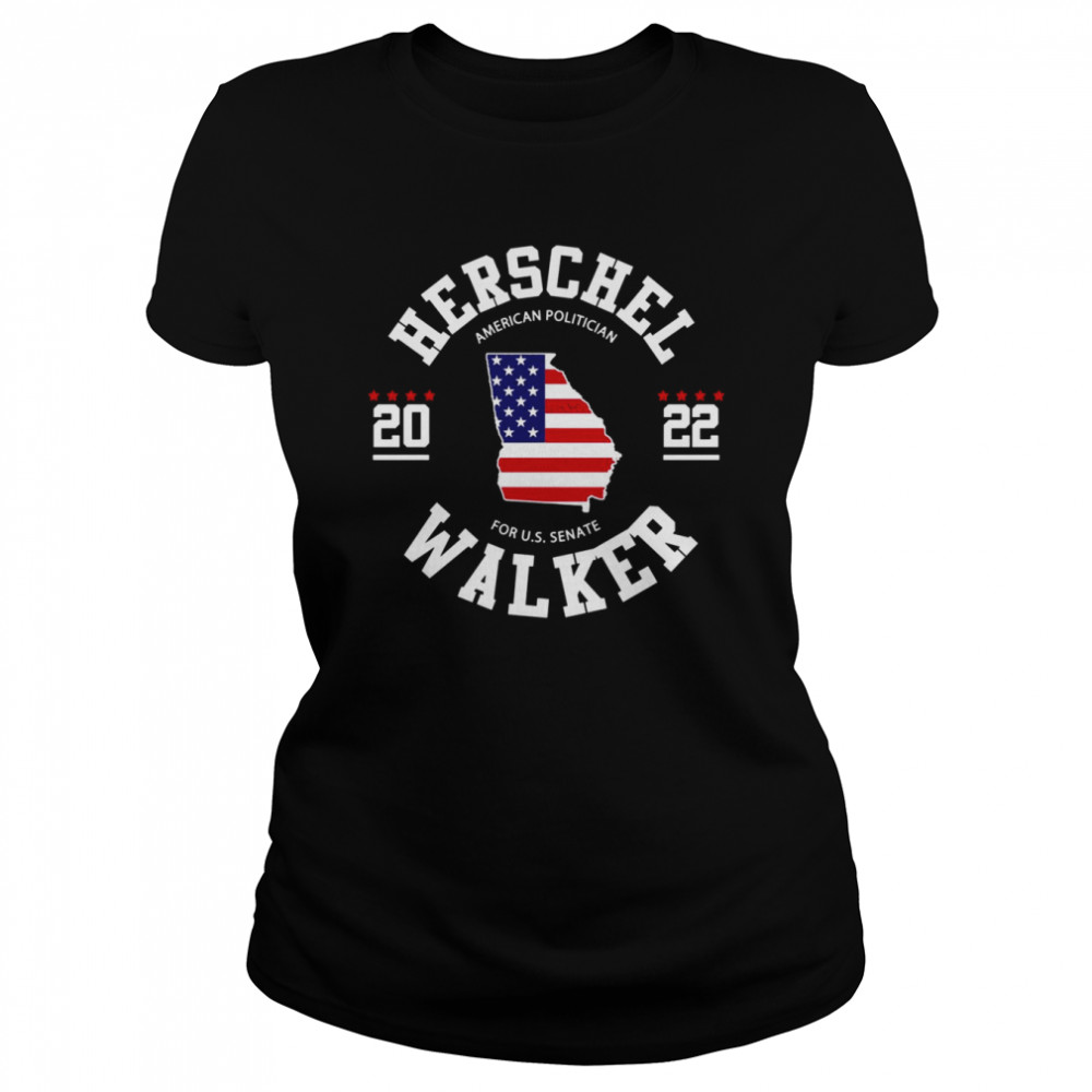 American Politician Herschel Walker 2022 Georgia Senate shirt Classic Women's T-shirt