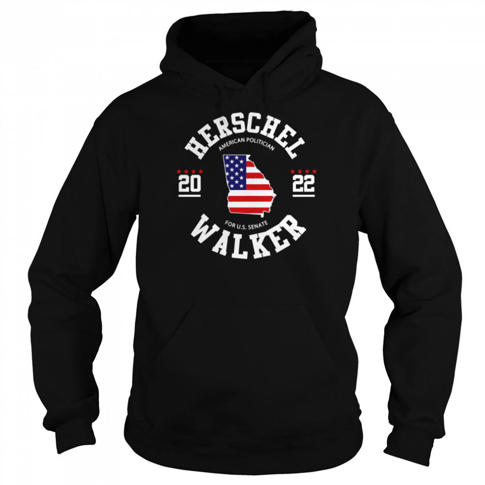 American Politician Herschel Walker 2022 Georgia Senate shirt Unisex Hoodie