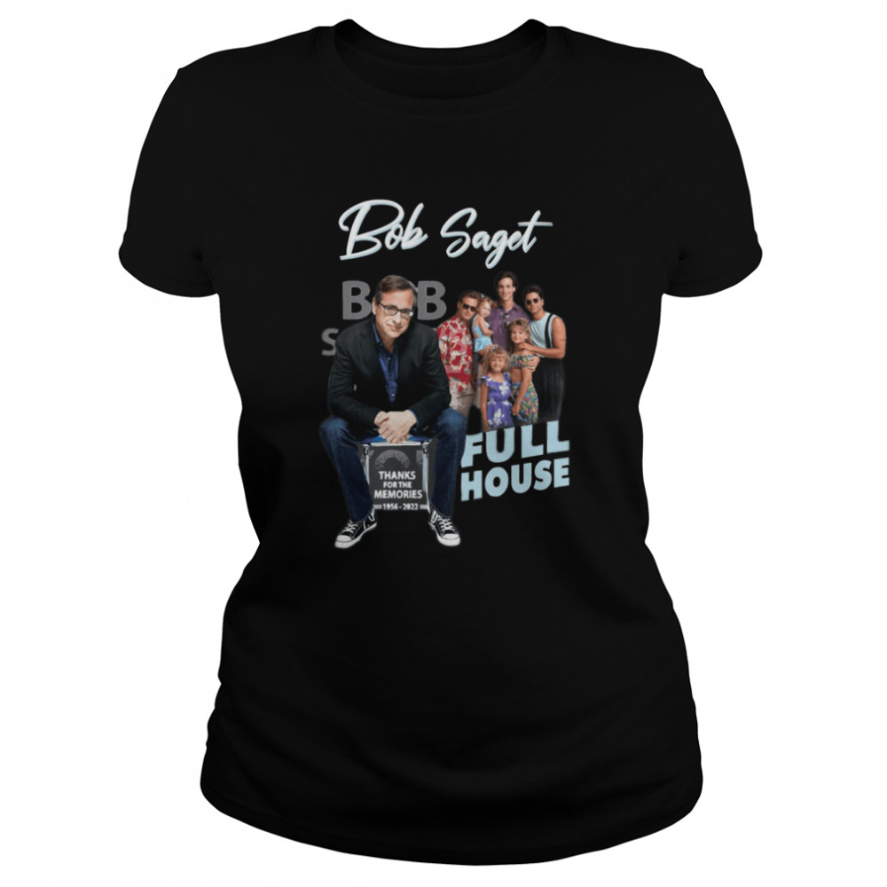 Bob Saget Full House shirt Classic Women's T-shirt
