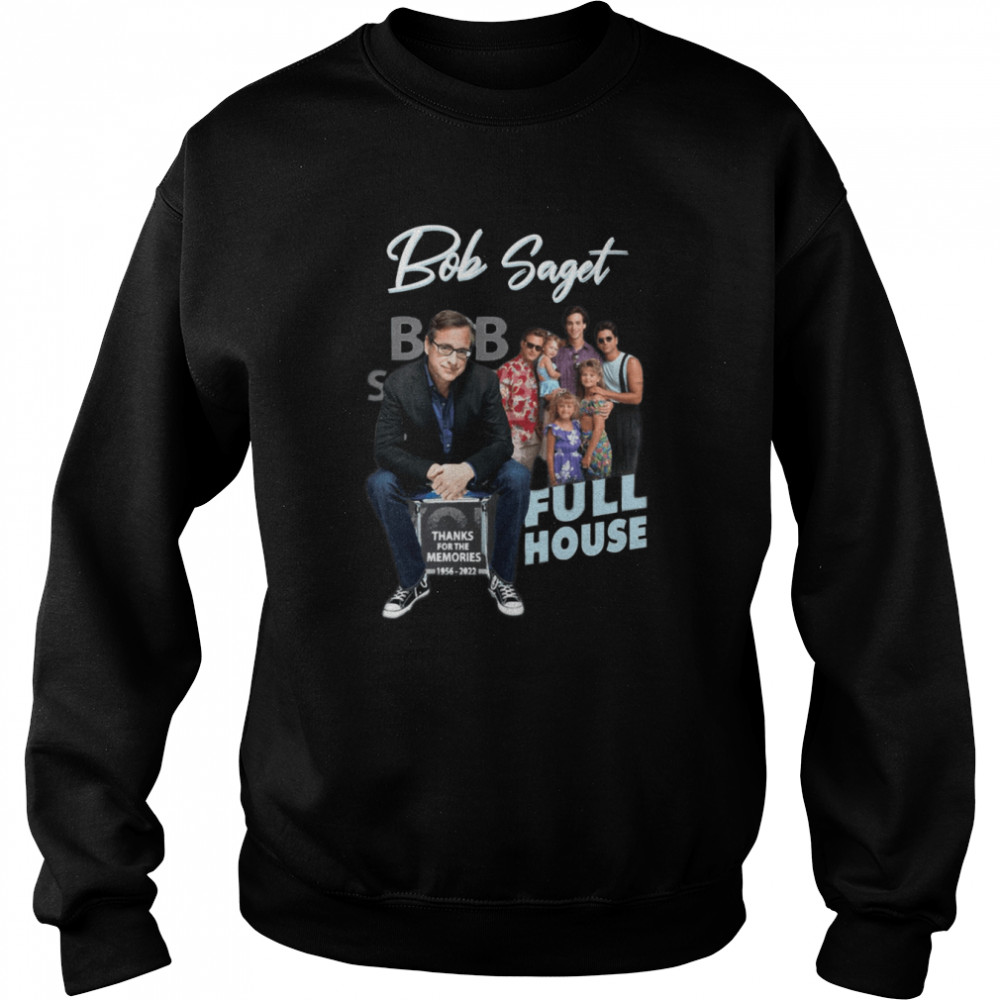 Bob Saget Full House shirt Unisex Sweatshirt