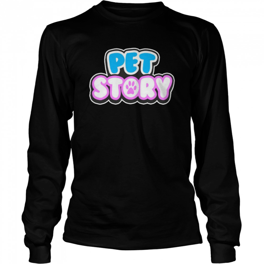Ponchokings pet story shirt Long Sleeved T-shirt