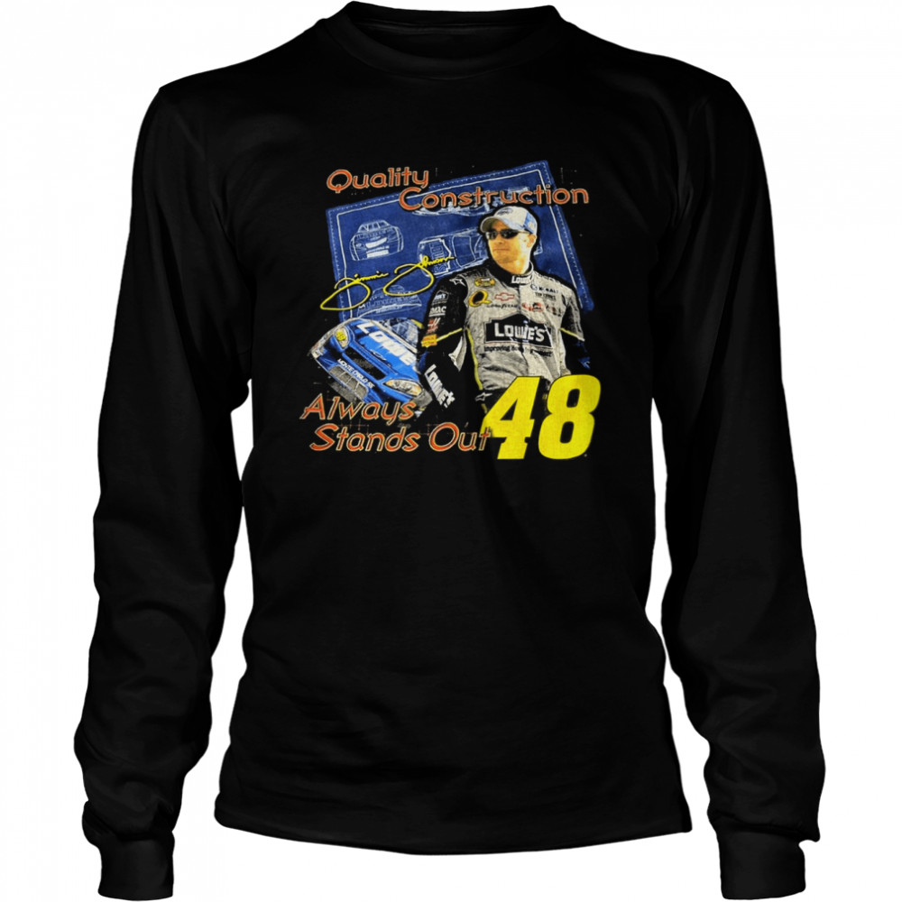 Jimmie Johnson Always Stand Out 48 shirt