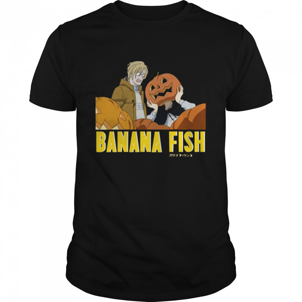 Banana Fish For Halloween shirt