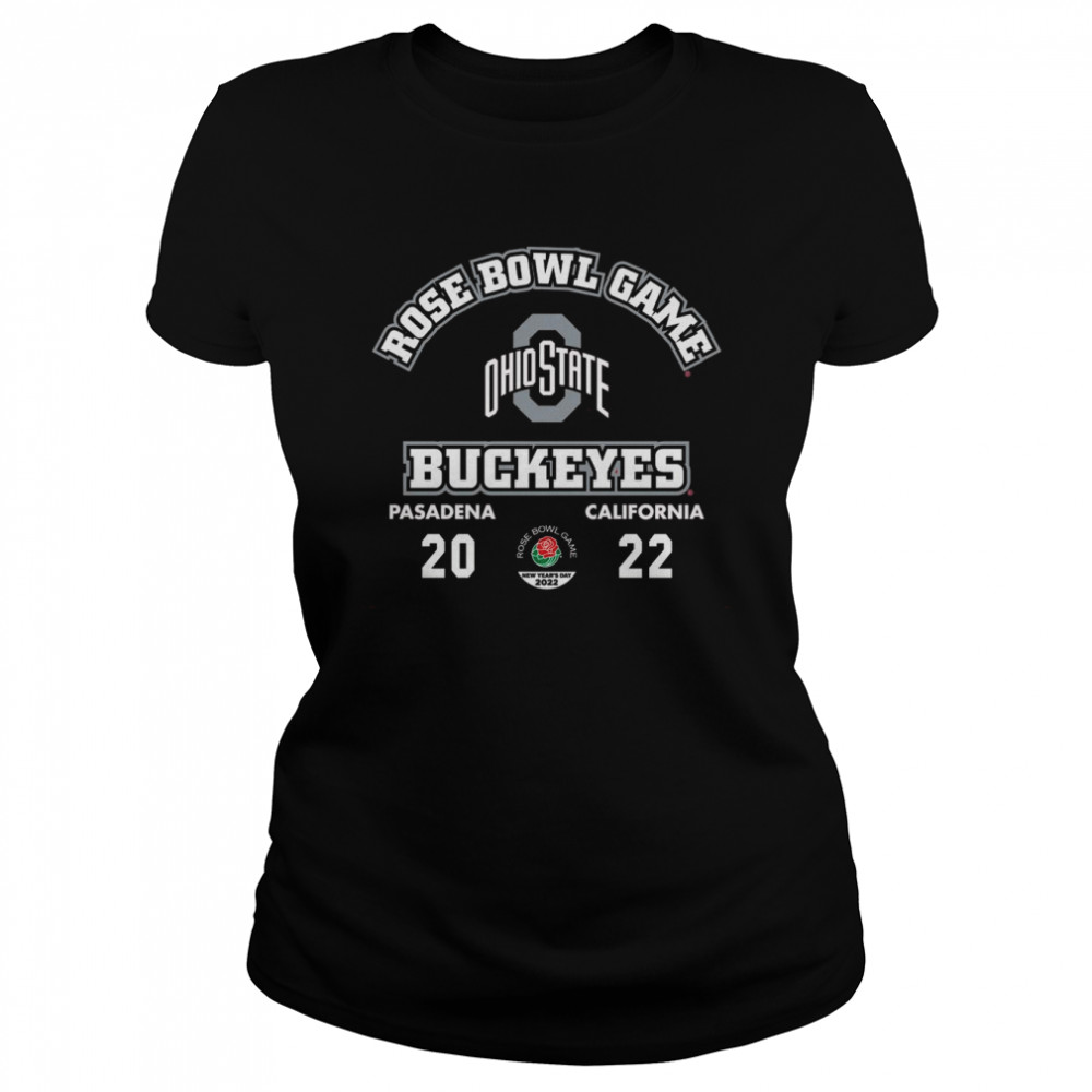 2022 Rose Bowl Game Pasadena California Ohio State Buckeyes shirt Classic Women's T-shirt