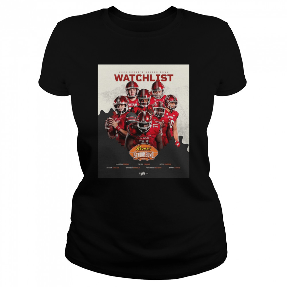 2023 Reese’s Senior Bowl Watchlist Utah Utes shirt Classic Women's T-shirt