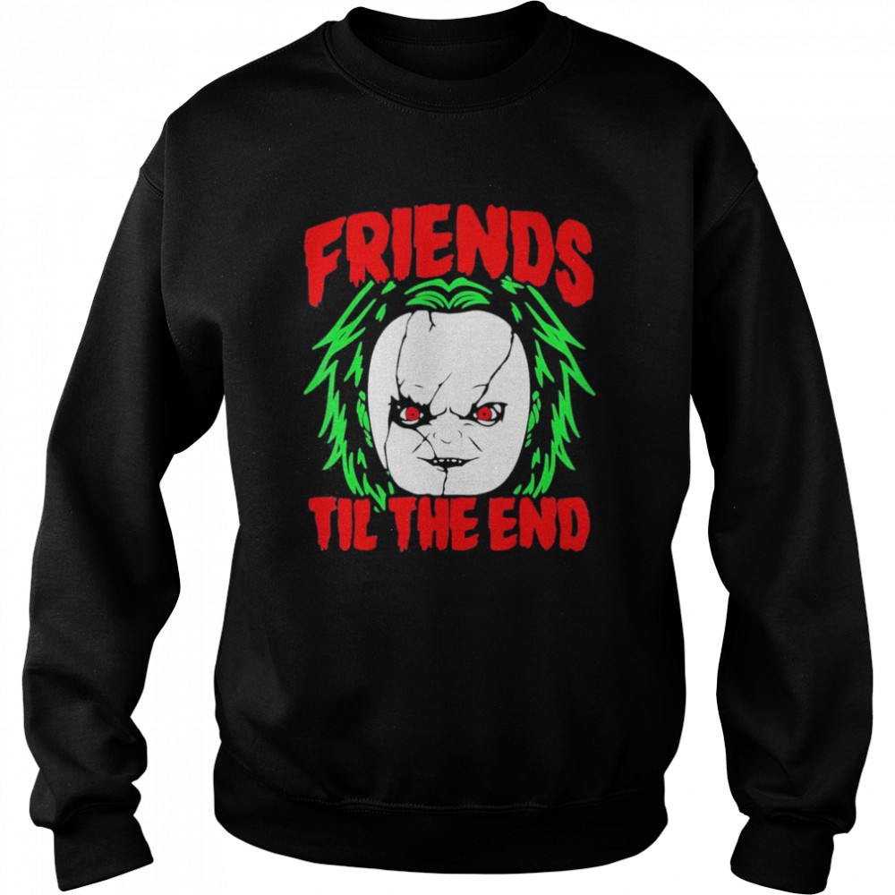 Friends Till The End Lazy Halloween Costume Horror Movie T- Unisex Sweatshirt