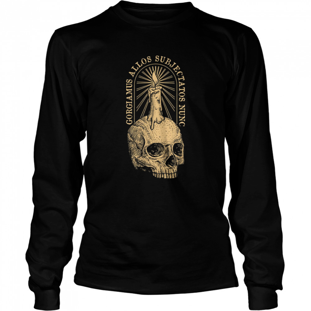 Gorgiamus Allos Subjectatos Nunc Addams Motto shirt Long Sleeved T-shirt