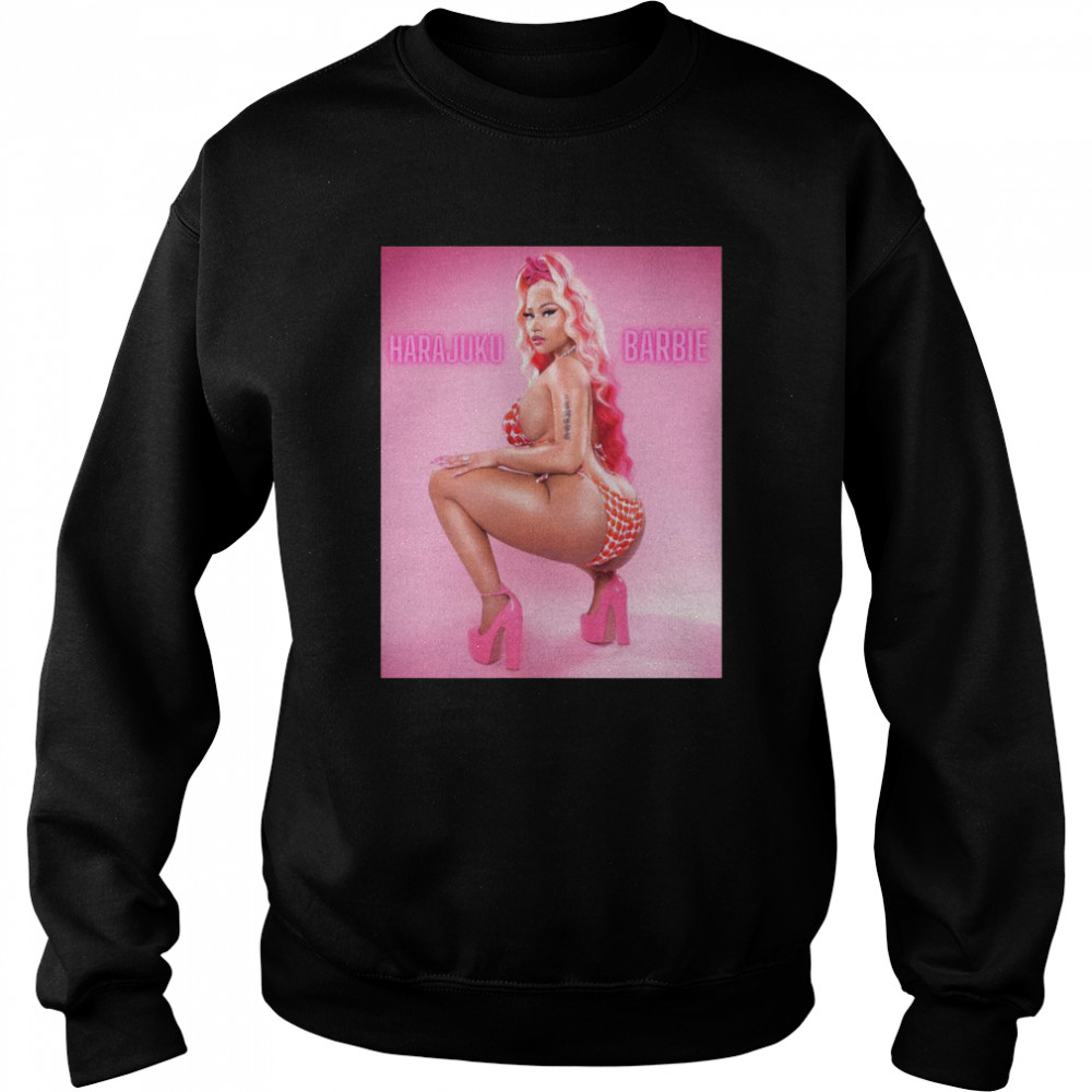 Harajuku Barbie Super Freaky Girl Minaj shirt 3 Harajuku Barbie Super Freaky Girl Minaj shirt Unisex Sweatshirt