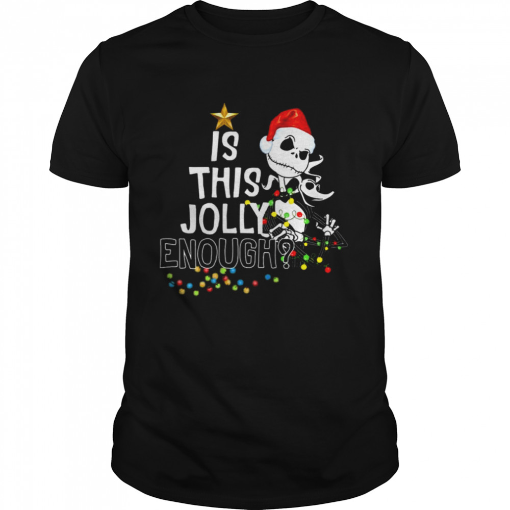 Jack Is This Jolly Enough Merry Christmas Halloween Shirt