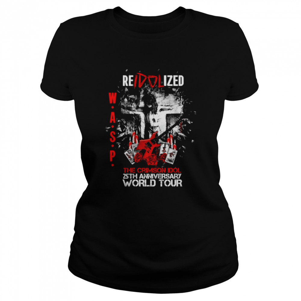 Reidolized The Crimson Idol 25th Anniversary World Tour Wasp Band shirt Classic Women's T-shirt