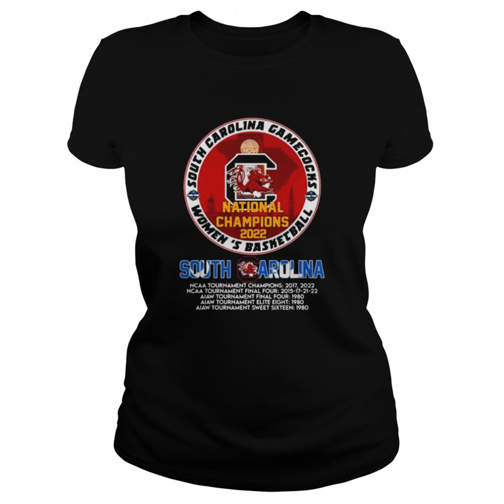 South Carolina Gamecocks Women’s Basketball National Champions 2022 shirt Classic Women's T-shirt