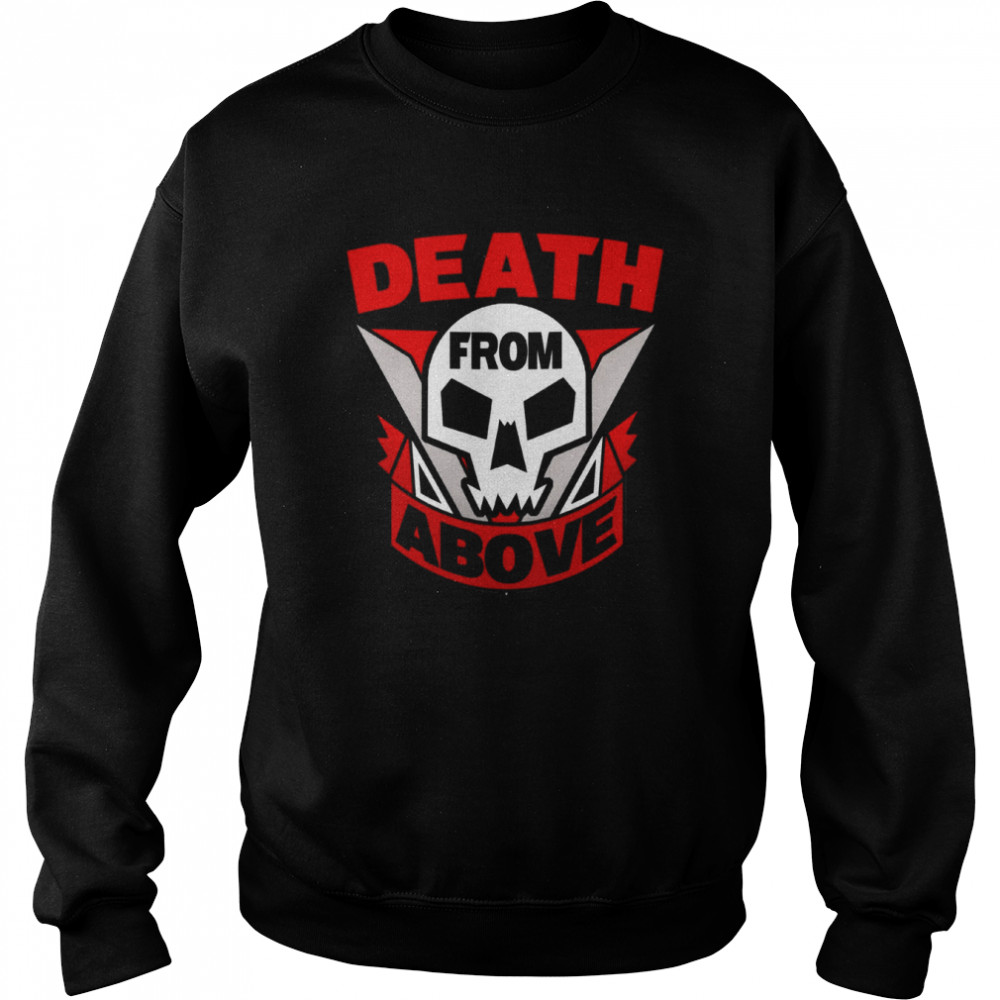 Starship Troopers Death from Above Logo shirt Unisex Sweatshirt