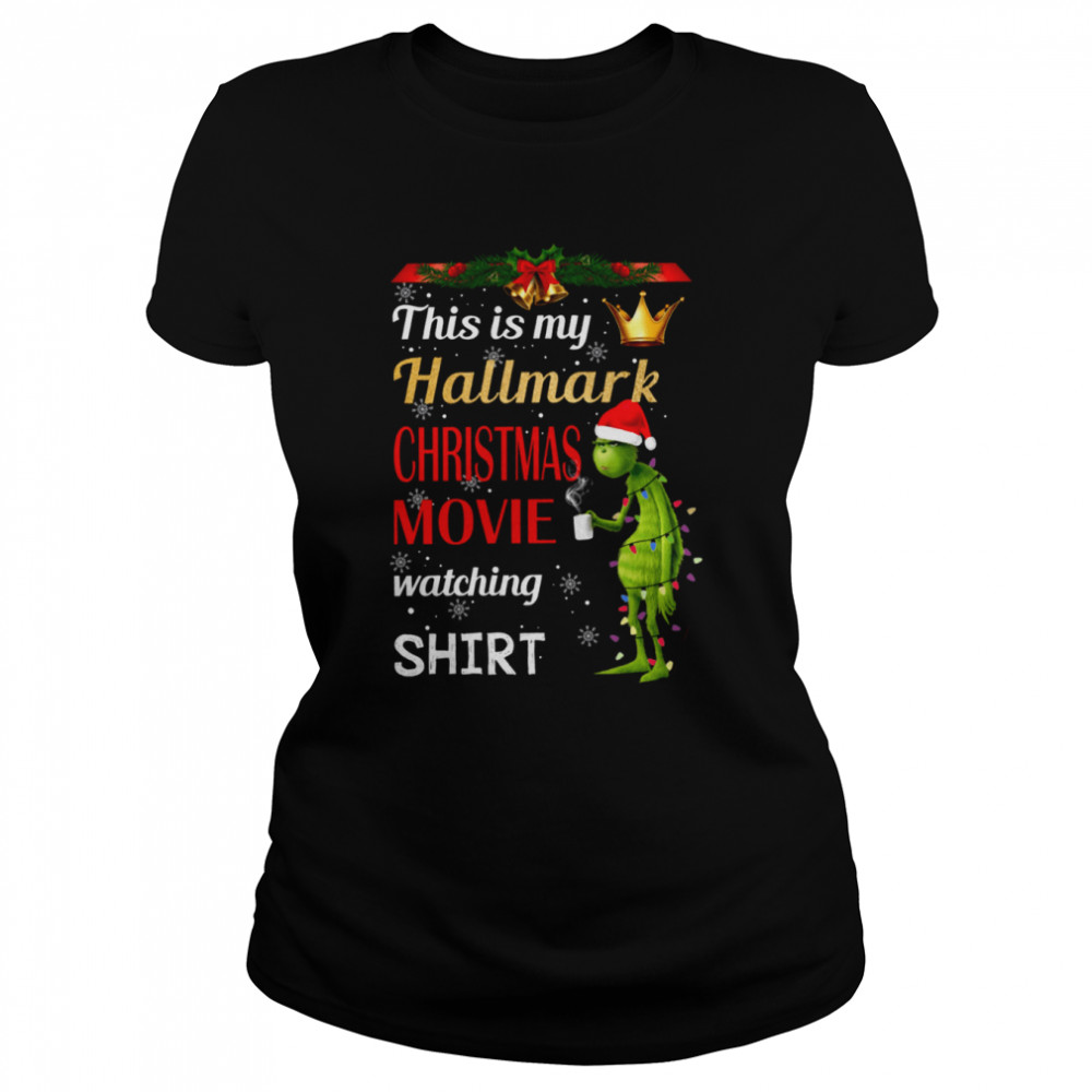 This Is My Hallmark Christmas Movie shirt Classic Women's T-shirt