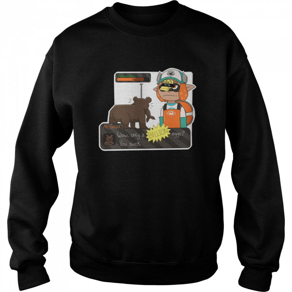Time Up Mr Grizz Splatoon shirt Unisex Sweatshirt