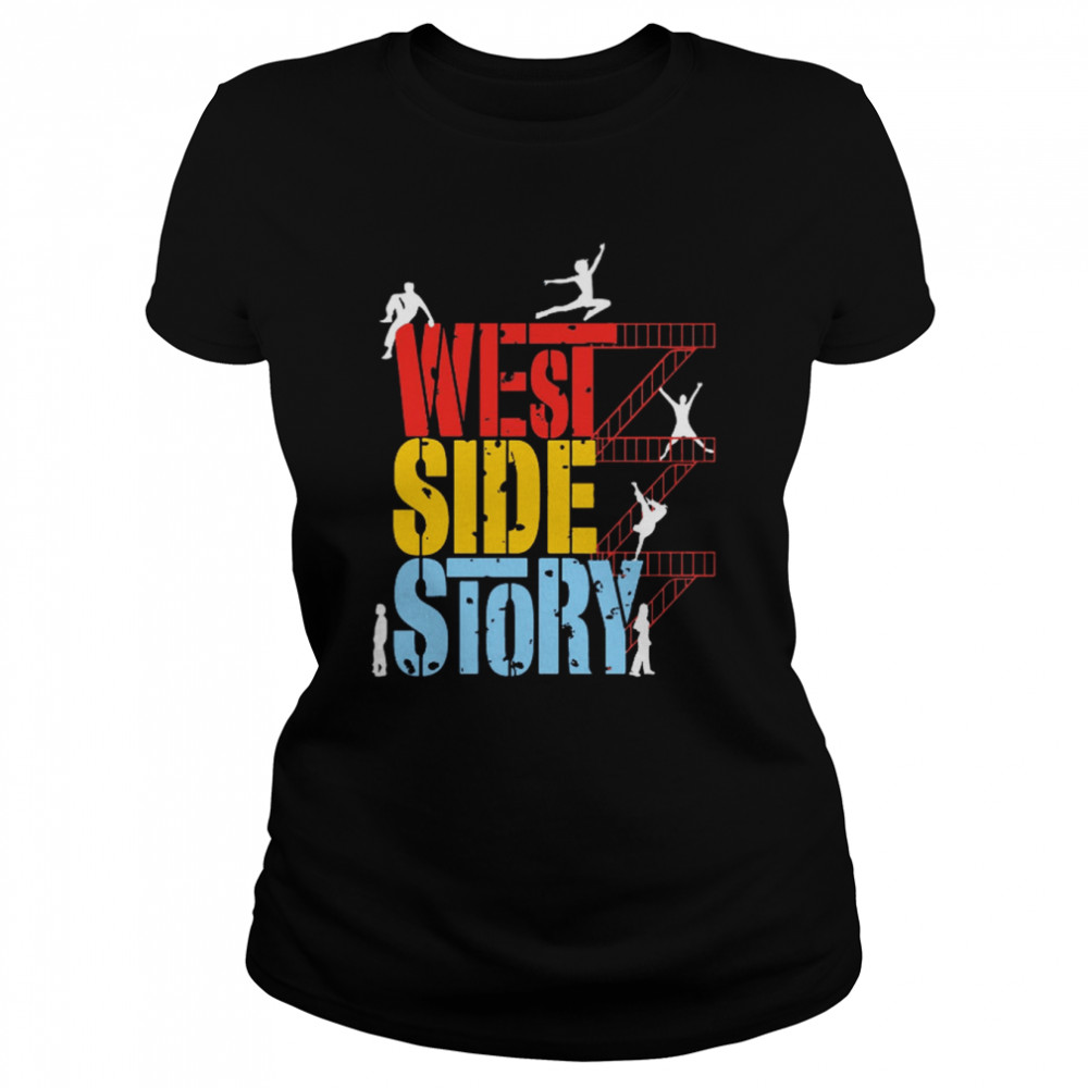 West Side Story Broadway Musical Show shirt Classic Women's T-shirt
