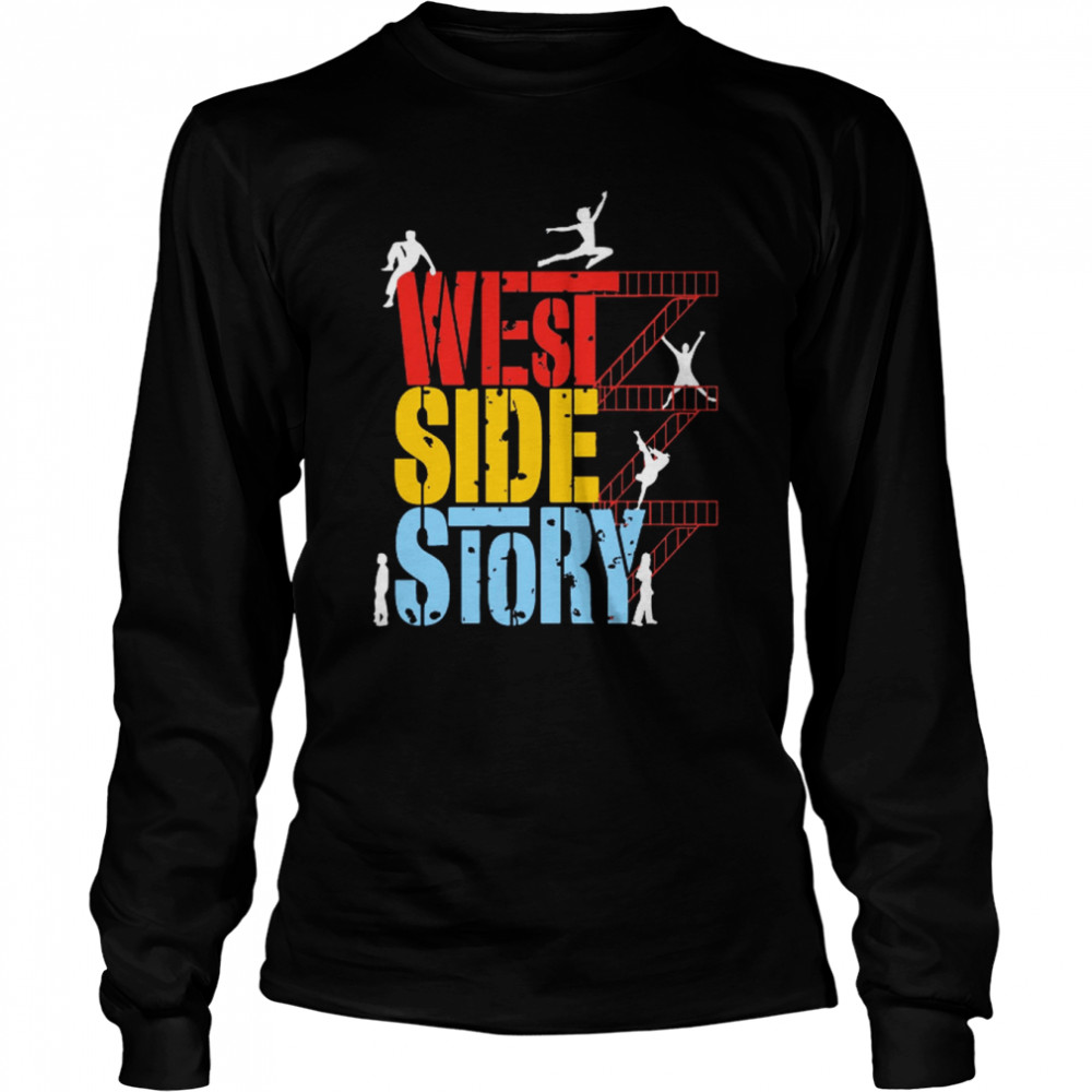 West Side Story Broadway Musical Show shirt Long Sleeved T-shirt