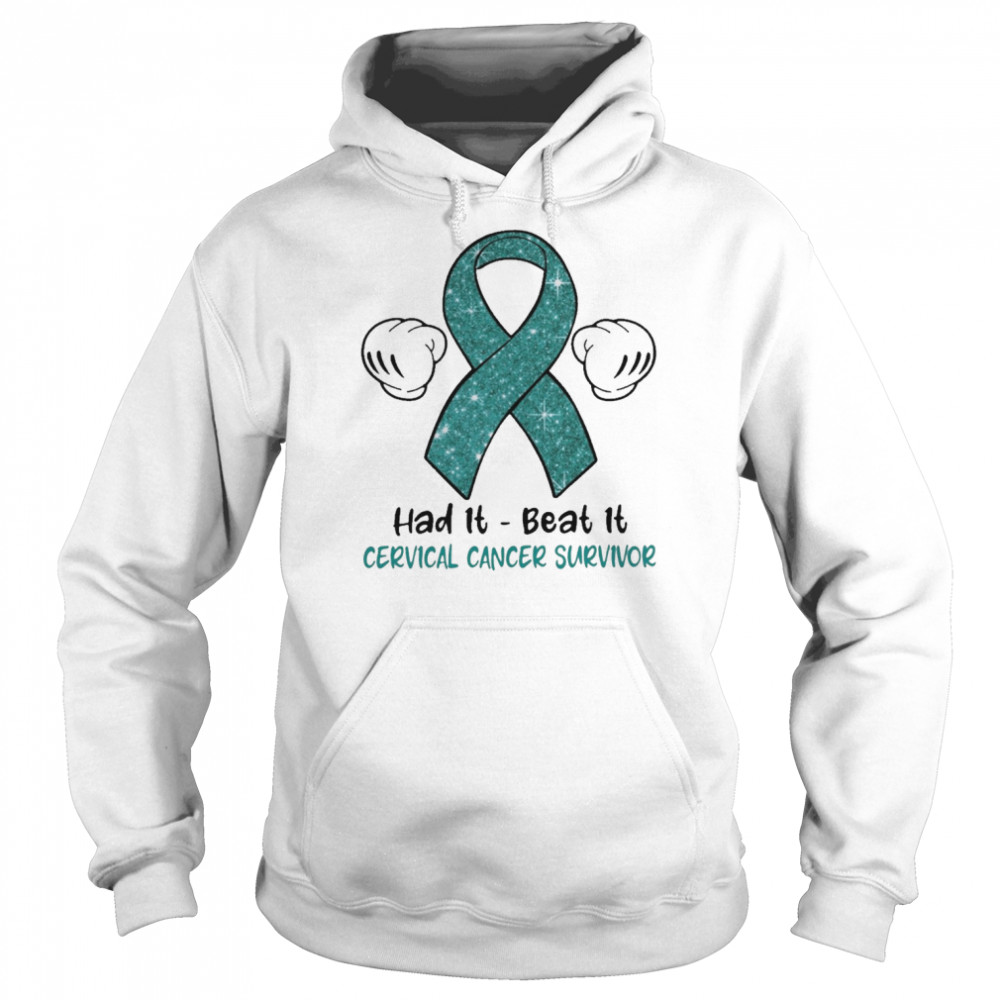 Had It Beat It Cervical Cancer Survivor Unisex Hoodie