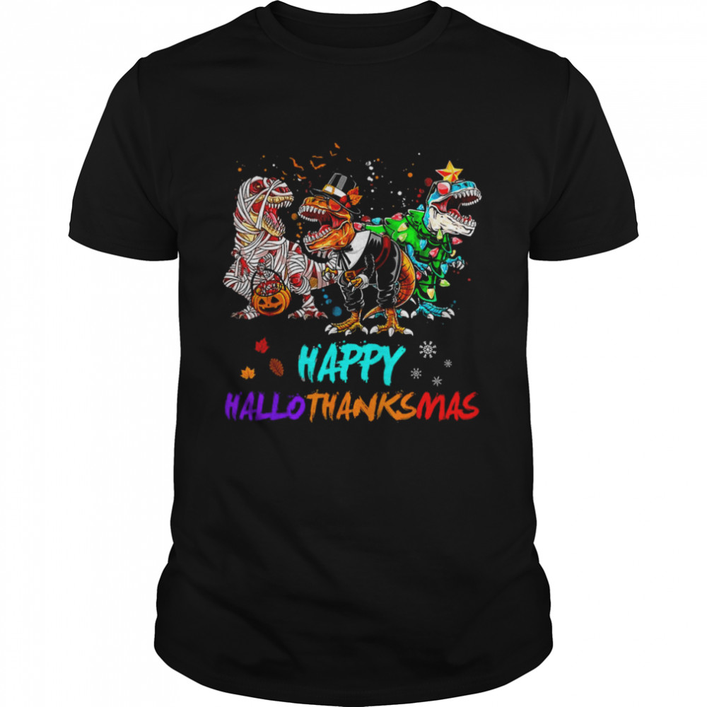 Happy Hallothanksmas T Rex Halloween Christmas shirt