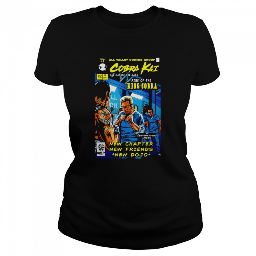 Cobra Kai rise of the king cobra shirt 5 Cobra Kai rise of the king cobra shirt Classic Women's T-shirt
