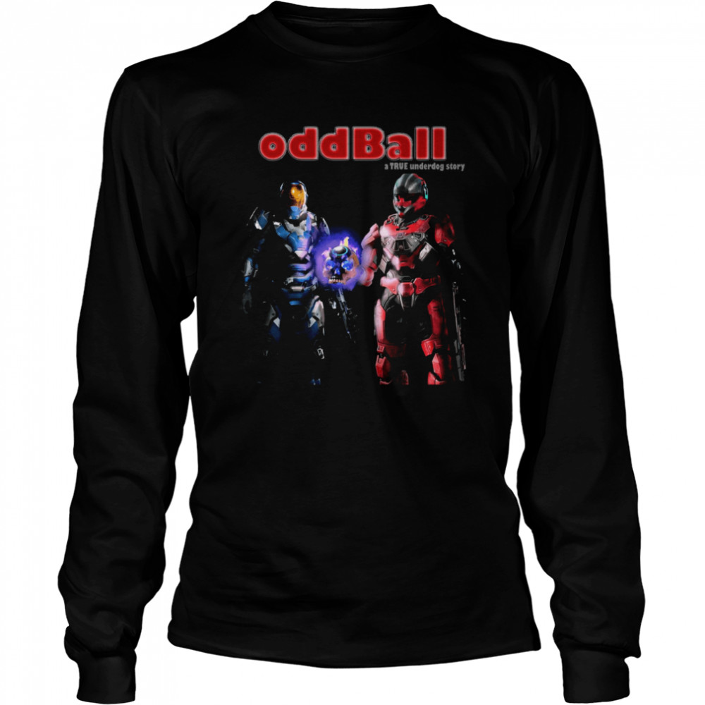 Oddball A True Underdog Story Halo Infinte shirt 6 Oddball A True Underdog Story Halo Infinte shirt Long Sleeved T-shirt
