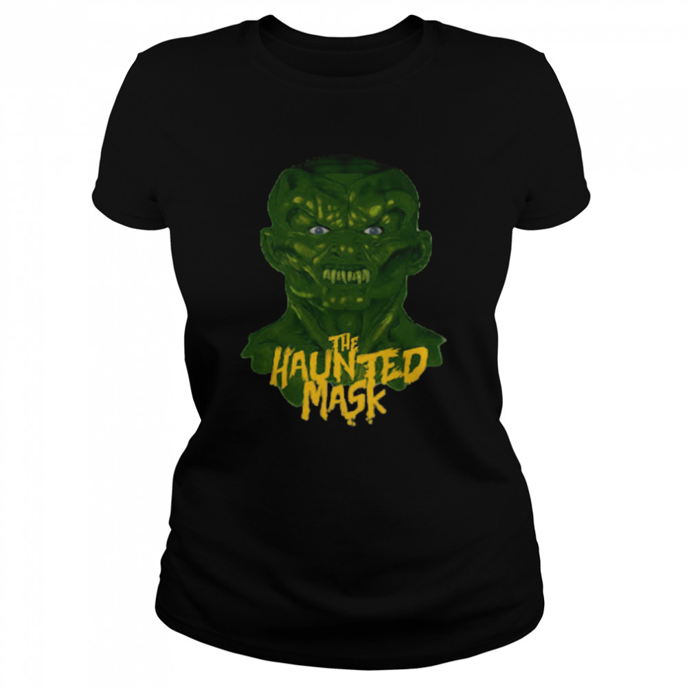 The Haunted Mask Monster Disney Funny Halloween shirt Classic Women's T-shirt