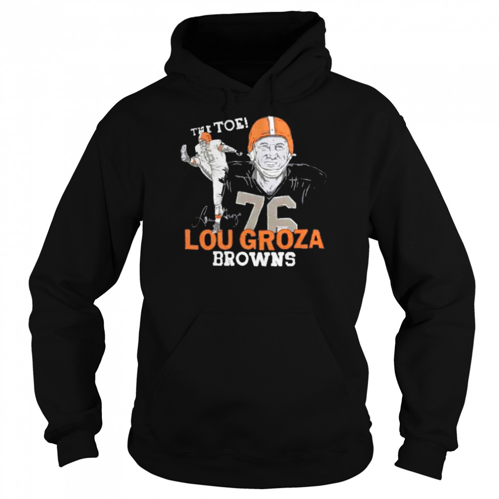 Browns Lou Groza signature T-shirt Unisex Hoodie