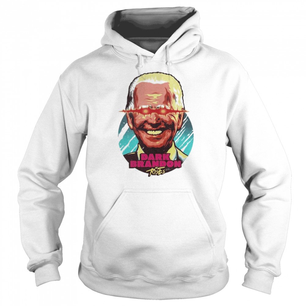 Dark Brandon Rises Biden Shirt 8 Dark Brandon Rises Biden Unisex Hoodie