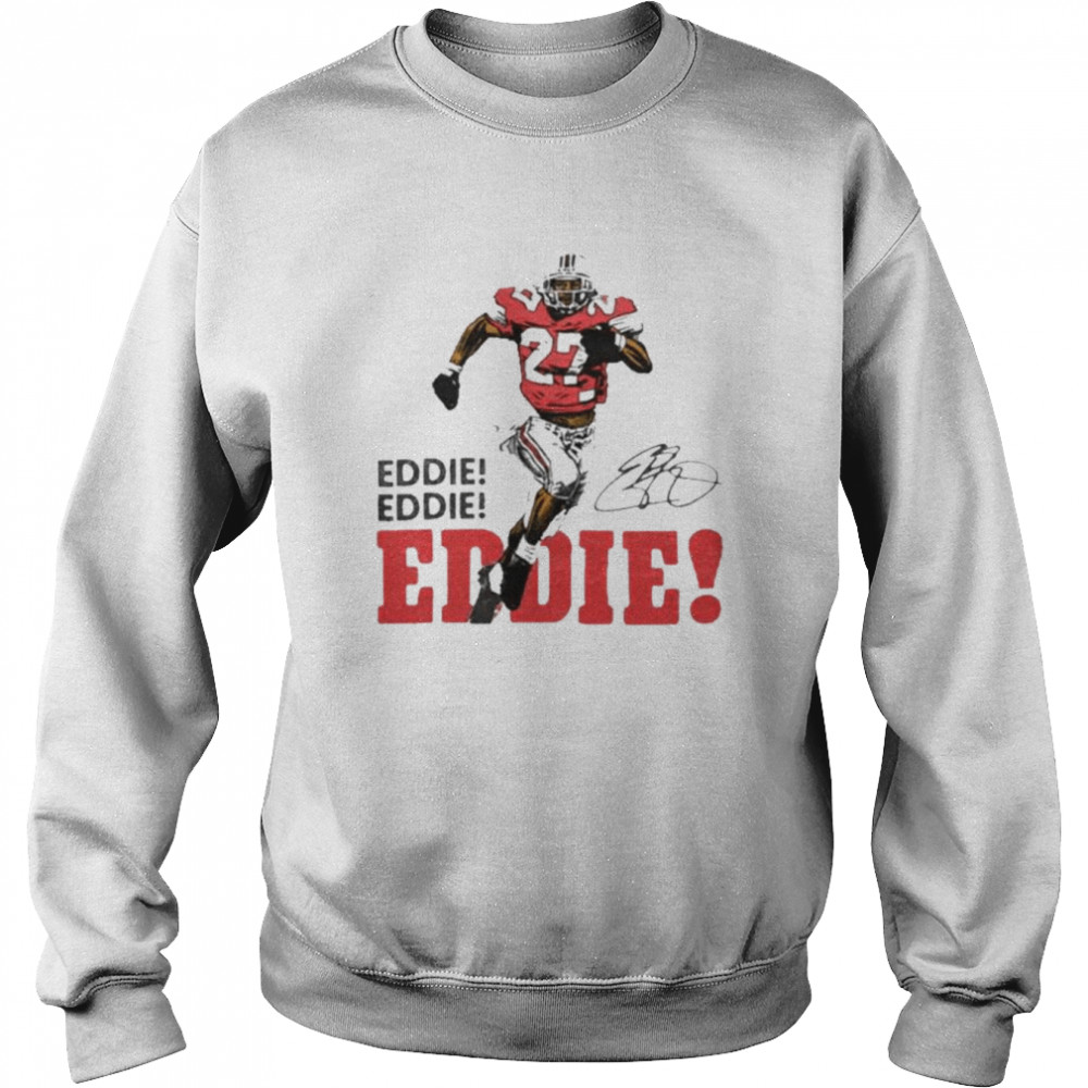 Eddie George signature shirt 7 Eddie George signature shirt Unisex Sweatshirt