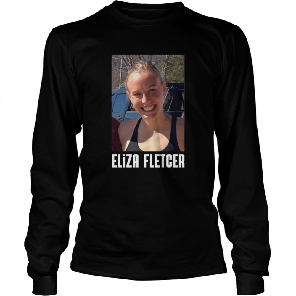 Eliza Fletcher shirt Long Sleeved T-shirt