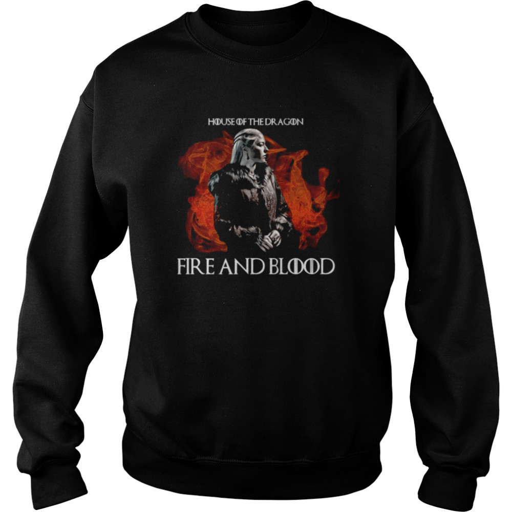 Fire And Blood House Of The Dragon Ep 3 shirt Unisex Sweatshirt