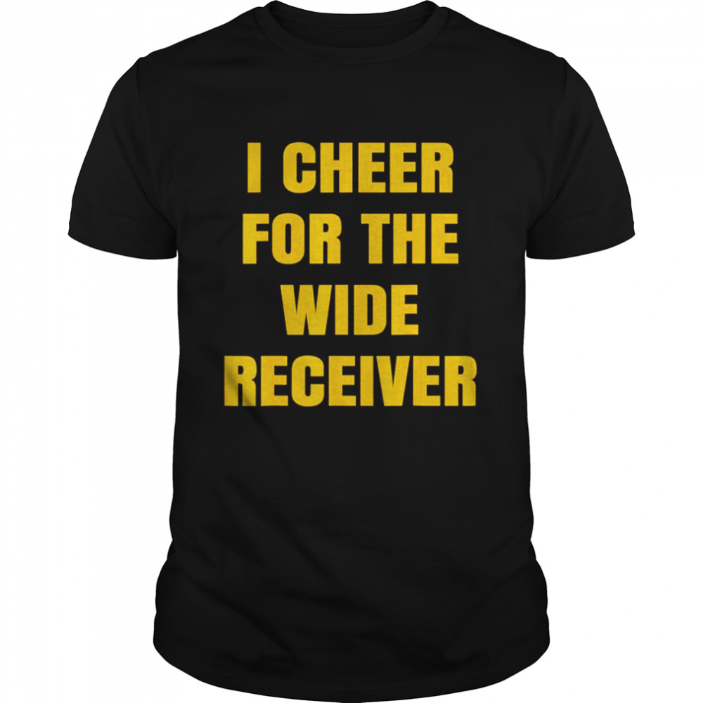 I Cheer For The Wide Receiver T- Classic Men's T-shirt